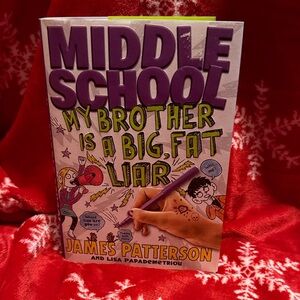 Middle School: My Brother is a Big Fat Liar Book